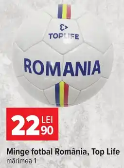 Carrefour Top Life minge fotbal românia Ofertă