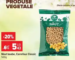 Carrefour Market Carrefour Classic Năut boabe Ofertă
