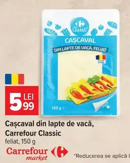 Carrefour Market Carrefour Classic Cașcaval Ofertă