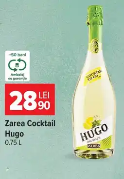 Carrefour Market Zarea Cocktail Hugo Ofertă