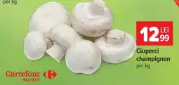 Carrefour Market Ciuperci champignon Ofertă