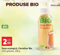 Carrefour Market Carrefour Bio Sana ECO Ofertă