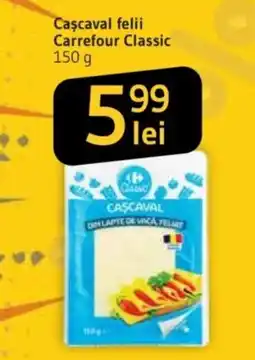 Supeco Carrefour Classic Cașcaval felii Ofertă