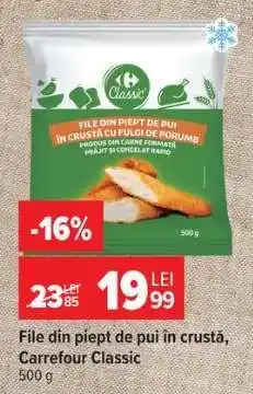 Carrefour File din piept de pui în crustă, Carrefour Classic Ofertă