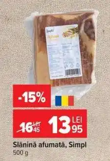 Carrefour Slănină afumată, Simpl Ofertă