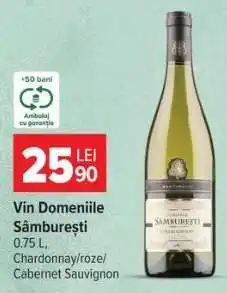 Carrefour Vin Domeniile Sâmburești Ofertă