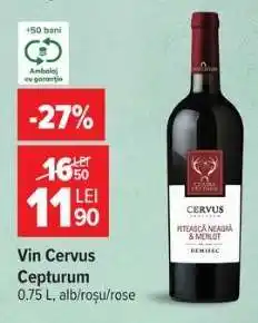 Carrefour Vin Cervus Cepturum Ofertă