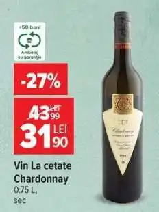 Carrefour Vin La cetate Chardonnay Ofertă