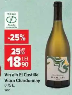 Carrefour Vin alb El Castilla Viura Chardonnay Ofertă