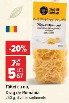 Carrefour Tăiței cu ou, Drag de România Ofertă
