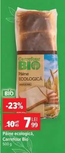 Carrefour Pâine ecologică, Carrefour Bio Ofertă