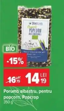 Carrefour Porumb albastru, pentru popcorn, Popcrop Ofertă