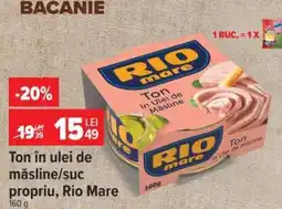 Carrefour Ton în ulei de măsline/suc propriu Rio Mare Ofertă