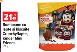 Carrefour Bomboane cu lapte și biscuite Crunchy/lapte, Kinder Mini Friends Ofertă