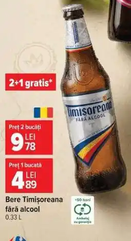 Carrefour Bere Timișoreana fără alcool Ofertă