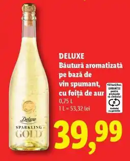 Lidl DELUXE Băutură aromatizată pe bază de vin spumant, cu foiță de aur Ofertă
