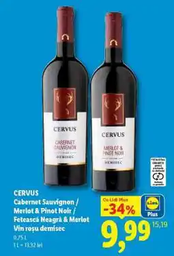 Lidl CERVUS Cabernet Sauvignon Merlot & Pinot Noir / Fetească Neagră & Merlot Ofertă