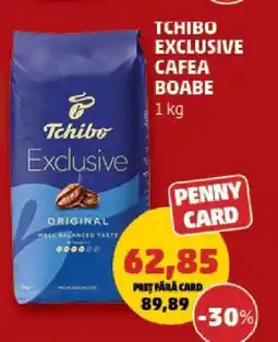 Penny TCHIBO EXCLUSIVE CAFEA BOABE Ofertă