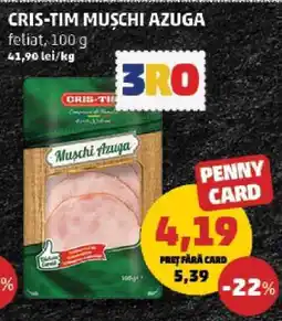 Penny CRIS-TIM MUȘCHI AZUGA Ofertă