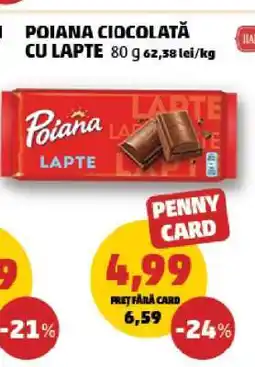 Penny POIANA CIOCOLATĂ CU LAPTE Ofertă