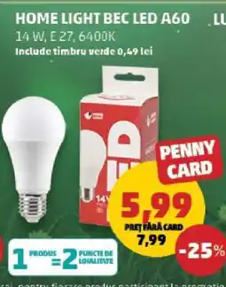 Penny HOME LIGHT BEC LED A60 Ofertă