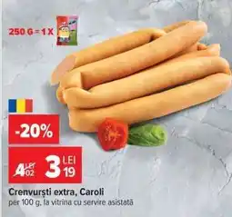 Carrefour Crenvurști extra, Caroli Ofertă