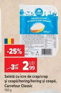Carrefour Salată cu icre de crap/hering și ceapă, Carrefour Classic Ofertă