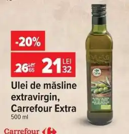 Carrefour Ulei de măsline extravirgin, Carrefour Extra Ofertă
