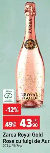 Carrefour Zarea Royal Gold Rose cu fulgi de Aur Ofertă