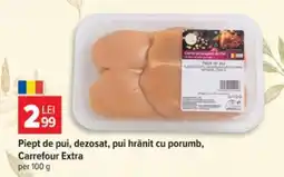Carrefour Piept de pui, dezosat, pui hrănit cu porumb, Carrefour Extra Ofertă