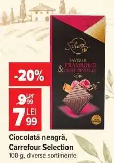 Carrefour Ciocolată neagră, Carrefour Selection Ofertă