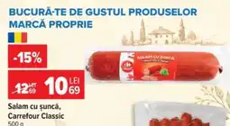 Carrefour Salam cu șuncă, Carrefour Classic Ofertă