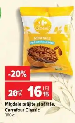 Carrefour Migdale prăjite și sărate, Carrefour Classic Ofertă