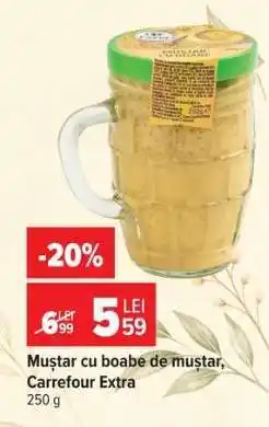 Carrefour Muștar cu boabe de muștar, Carrefour Extra Ofertă