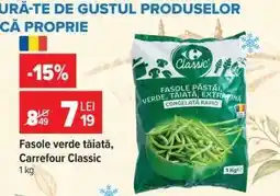 Carrefour Fasole verde tăiată Carrefour Classic Ofertă