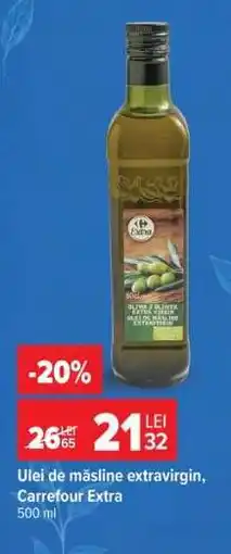 Carrefour Ulei de măsline extravirgin, Carrefour Extra Ofertă
