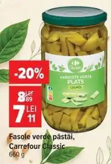 Carrefour Fasole verde păstăi Carrefour Classic Ofertă