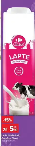 Carrefour Lapte fără lactoză Carrefour Classic Ofertă