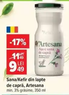 Carrefour Sana/Kefir din lapte de capră Artesana Ofertă