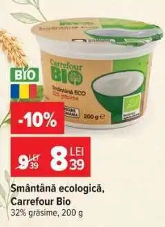 Carrefour Smântână ecologică, Carrefour Bio Ofertă