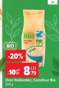 Carrefour Orez thailandez, Carrefour Bio Ofertă