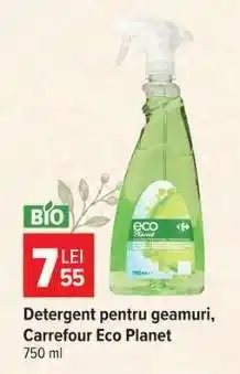 Carrefour Detergent pentru geamuri Carrefour Eco Planet Ofertă