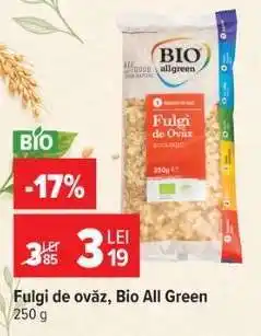 Carrefour Fulgi de ovăz, Bio All Green Ofertă