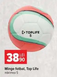 Carrefour Minge fotbal Top Life Ofertă