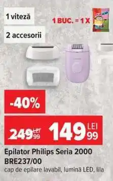 Carrefour Epilator Philips Seria 2000 BRE237/00 Ofertă