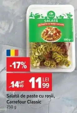 Carrefour Salată de paste cu roșii, Carrefour Classic Ofertă