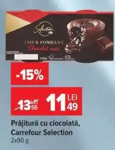 Carrefour Prăjitură cu ciocolată Carrefour Selection Ofertă