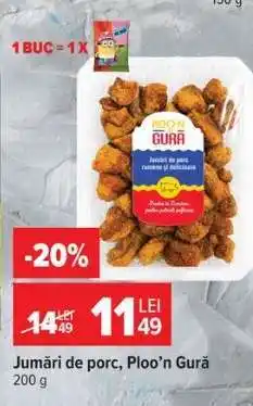 Carrefour Jumări de porc, Ploo’n Gură Ofertă