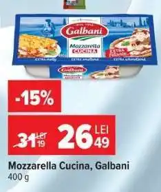 Carrefour Mozzarella Cucina, Galbani Ofertă