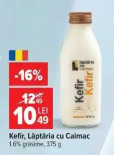 Carrefour Kefir Lăptăria cu Caimac Ofertă